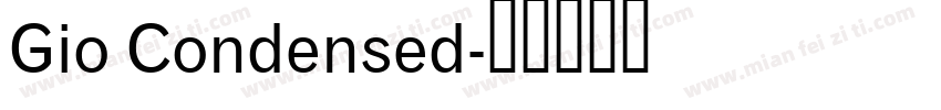 Gio Condensed字体转换